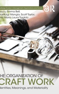 Enlarge image Cover: The Organization of Craft Work - Routledge