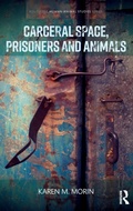 Bild: Carceral Space, Prisoners and Animals - Routledge
