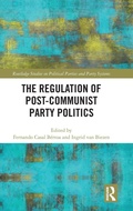 Cover: The Regulation of Post-Communist Party Politics - Routledge