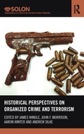 Cover: Historical Perspectives on Organized Crime and Terrorism - Routledge