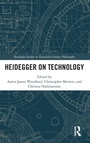 Cover: Heidegger on Technology - Routledge