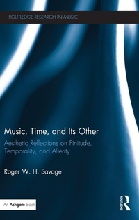 Enlarge image Cover: Music, Time, and Its Other - Routledge