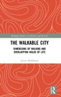 Cover: The Walkable City - Routledge