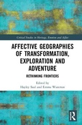 Cover: Affective Geographies of Transformation, Exploration and Adventure - Routledge