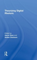 Cover: Theorizing Digital Rhetoric - Routledge