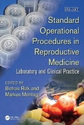Cover: Standard Operational Procedures in Reproductive Medicine - CRC Press