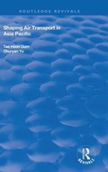 Cover: Shaping Air Transport in Asia Pacific - Routledge