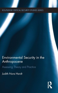 Enlarge image Cover: Environmental Security in the Anthropocene - Routledge
