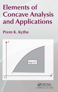 Enlarge image Cover: Elements of Concave Analysis and Applications - CRC Press