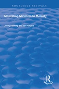 Cover: Motivating Ministers to Morality - Routledge