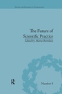 Cover: The Future of Scientific Practice - Routledge