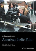 Cover: A Companion to American Indie Film - Wiley-Blackwell