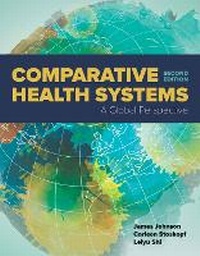 Enlarge image Cover: Comparative Health Systems - Jones and Bartlett Publishers, Inc
