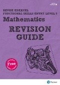 Cover: Revise Edexcel Functional Skills Mathematics Entry Level 3 Revision Guide Print - Pearson Education Limited