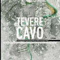 Cover: Tevere Cavo UNA Infrastruttura Di Nuova Generazione Per Roma Tra Passato e Futuro - Lulu.com