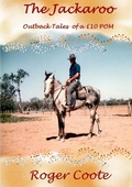 Cover: The Jackaroo 'Outback Tales of a Gbp10 Pom' - Lulu.com