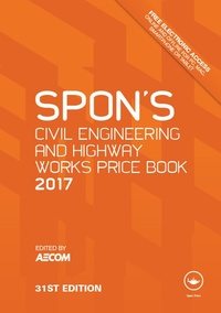 Abbildung von: Spon's Civil Engineering and Highway Works Price Book 2017 - CRC Press