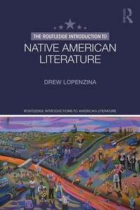 Enlarge image Cover: The Routledge Introduction to Native American Literature - Routledge