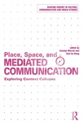 Cover: Place, Space, and Mediated Communication - Routledge