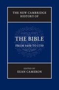 Cover: The New Cambridge History of the Bible: Volume 3, From 1450 to 1750 - Cambridge University Press