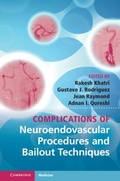 Cover: Complications of Neuroendovascular Procedures and Bailout Techniques - Cambridge University Press