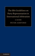 Abbildung von: The IBA Guidelines on Party Representation in International Arbitration - Cambridge University Press