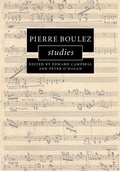 Cover: Pierre Boulez Studies - Cambridge University Press