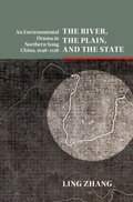 Cover: The River, the Plain, and the State - Cambridge University Press
