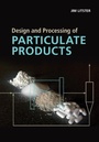 Cover: Design and Processing of Particulate Products - Cambridge University Press