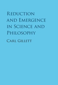 Abbildung von: Reduction and Emergence in Science and Philosophy - Cambridge University Press