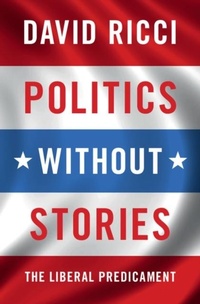 Abbildung von: Politics without Stories - Cambridge University Press