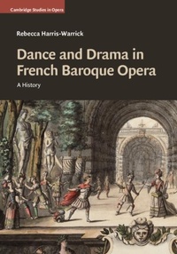 Abbildung von: Dance and Drama in French Baroque Opera - Cambridge University Press