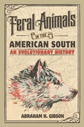 Cover: Feral Animals in the American South - Cambridge University Press