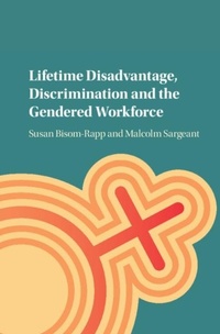 Enlarge image Cover: Lifetime Disadvantage, Discrimination and the Gendered Workforce - Cambridge University Press