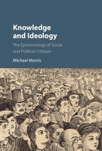 Enlarge image Cover: Knowledge and Ideology - Cambridge University Press