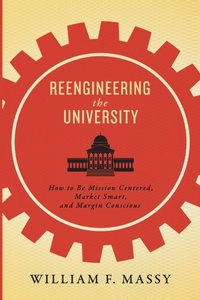 Enlarge image Cover: Reengineering the University - Johns Hopkins University Press