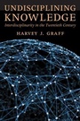 Cover: Undisciplining Knowledge - Johns Hopkins University Press