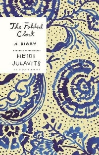 Enlarge image Cover: The Folded Clock - Bloomsbury Circus