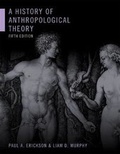 Cover: A History of Anthropological Theory, Fifth Edition - University of Toronto Press