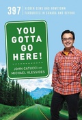 Cover: You Gotta Go Here! - HarperCollins (Canada) Ltd