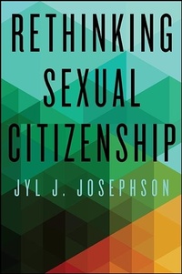 Enlarge image Cover: Rethinking Sexual Citizenship - State University of New York Press