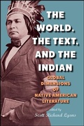 Cover: The World, the Text, and the Indian - State University of New York Press