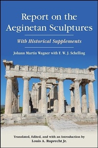 Enlarge image Cover: Report on the Aeginetan Sculptures - State University of New York Press