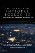 Cover: The Variety of Integral Ecologies - State University of New York Press