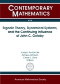 Cover: Ergodic Theory, Dynamical Systems, and the Continuing Influence of John C. Oxtoby - American Mathematical Society