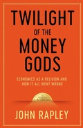 Cover: Twilight of the Money Gods - Simon + Schuster LLC
