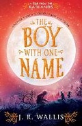Cover: The Boy With One Name: Volume 1 - Simon & Schuster Childrens Books