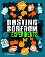 Cover: Busting Boredom with Experiments - Raintree