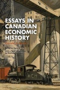 Cover: Essays in Canadian Economic History - University of Toronto Press