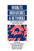 Cover: Markets, Hierarchies and Networks - SAGE Publications Inc